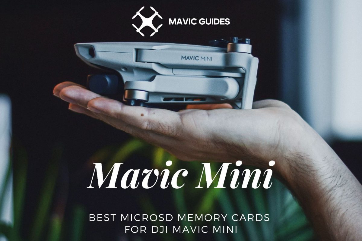 Best MicroSD Memory Cards for DJI Mavic Mini