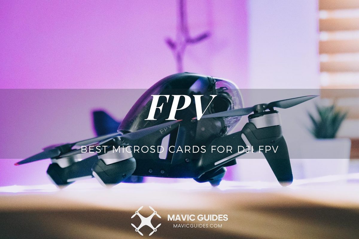 Best MicroSD Cards for DJI FPV