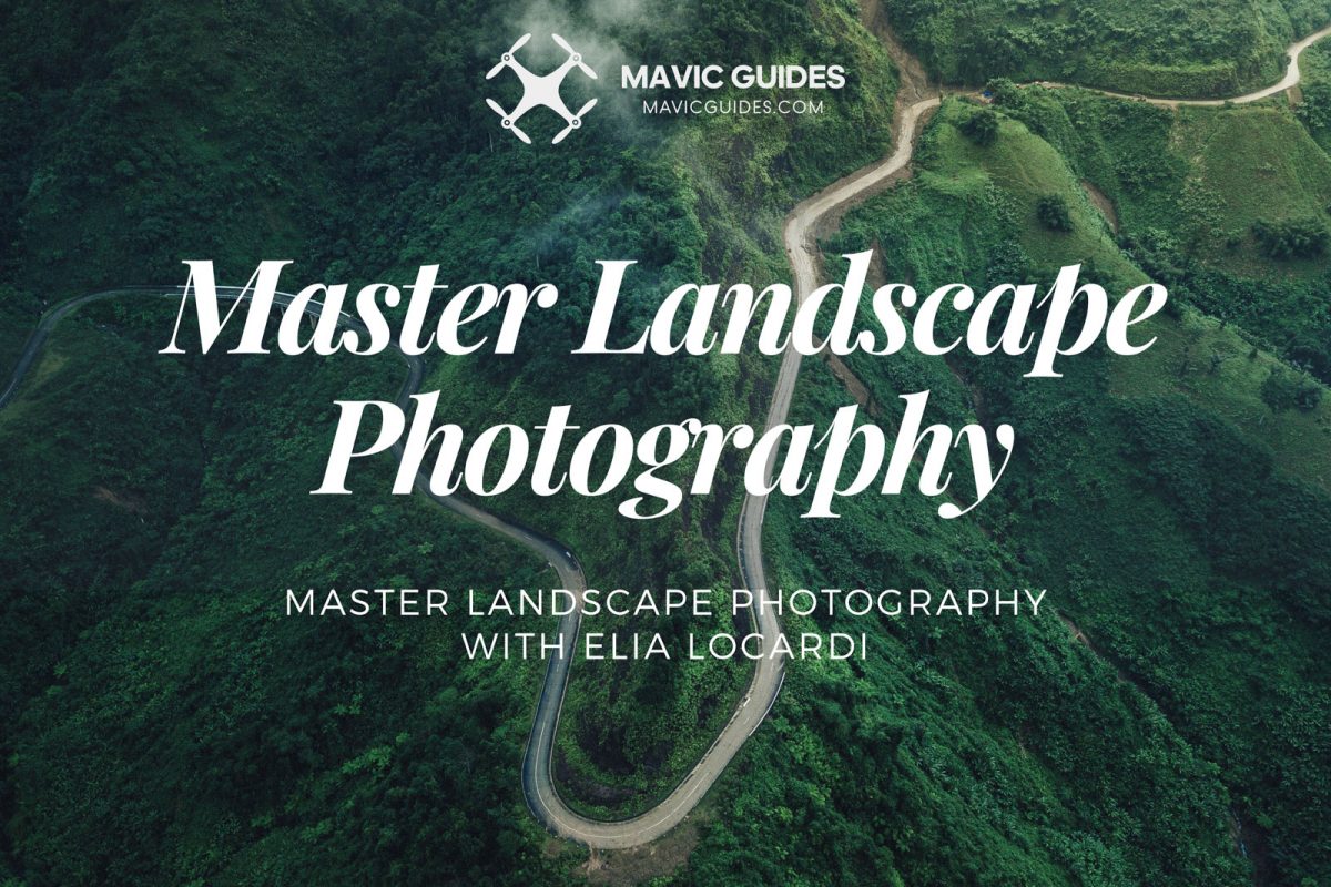 Master Landscape Photography with Elia Locardi