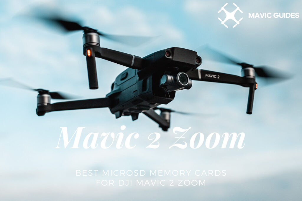 Best MicroSD Memory Cards for DJI Mavic 2 Zoom