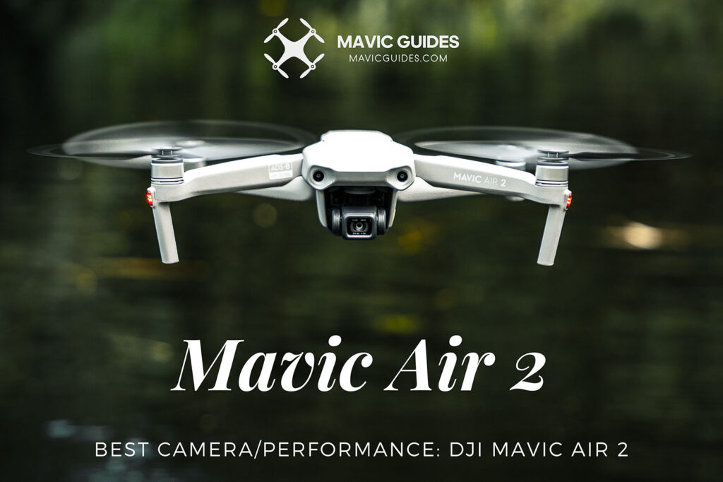 Best Camera/Performance: DJI Mavic Air 2