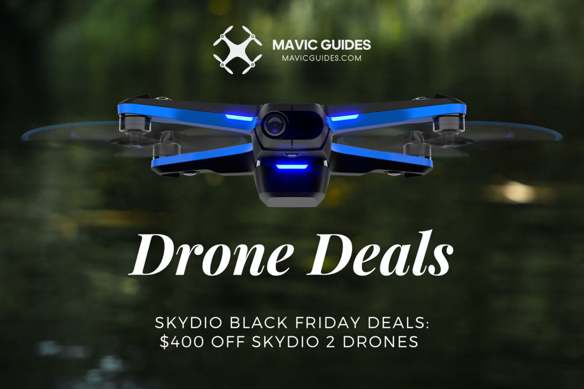 Skydio Black Friday Deals: $400 Off Skydio 2 Drones