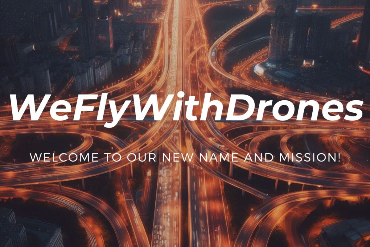 We Fly With Drones