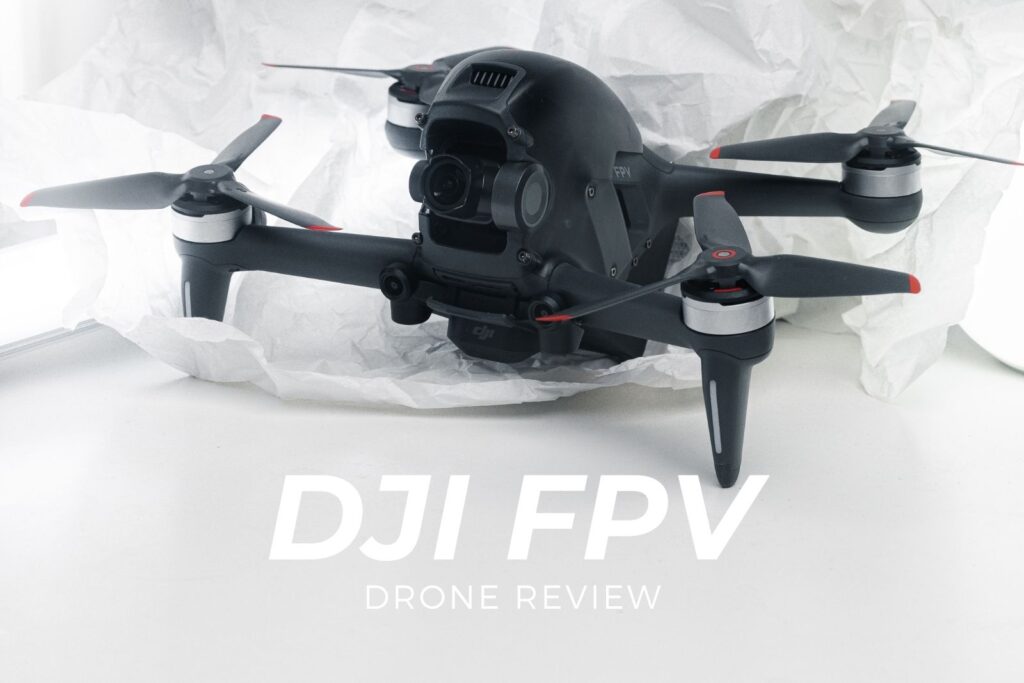 DJI FPV Drone Review