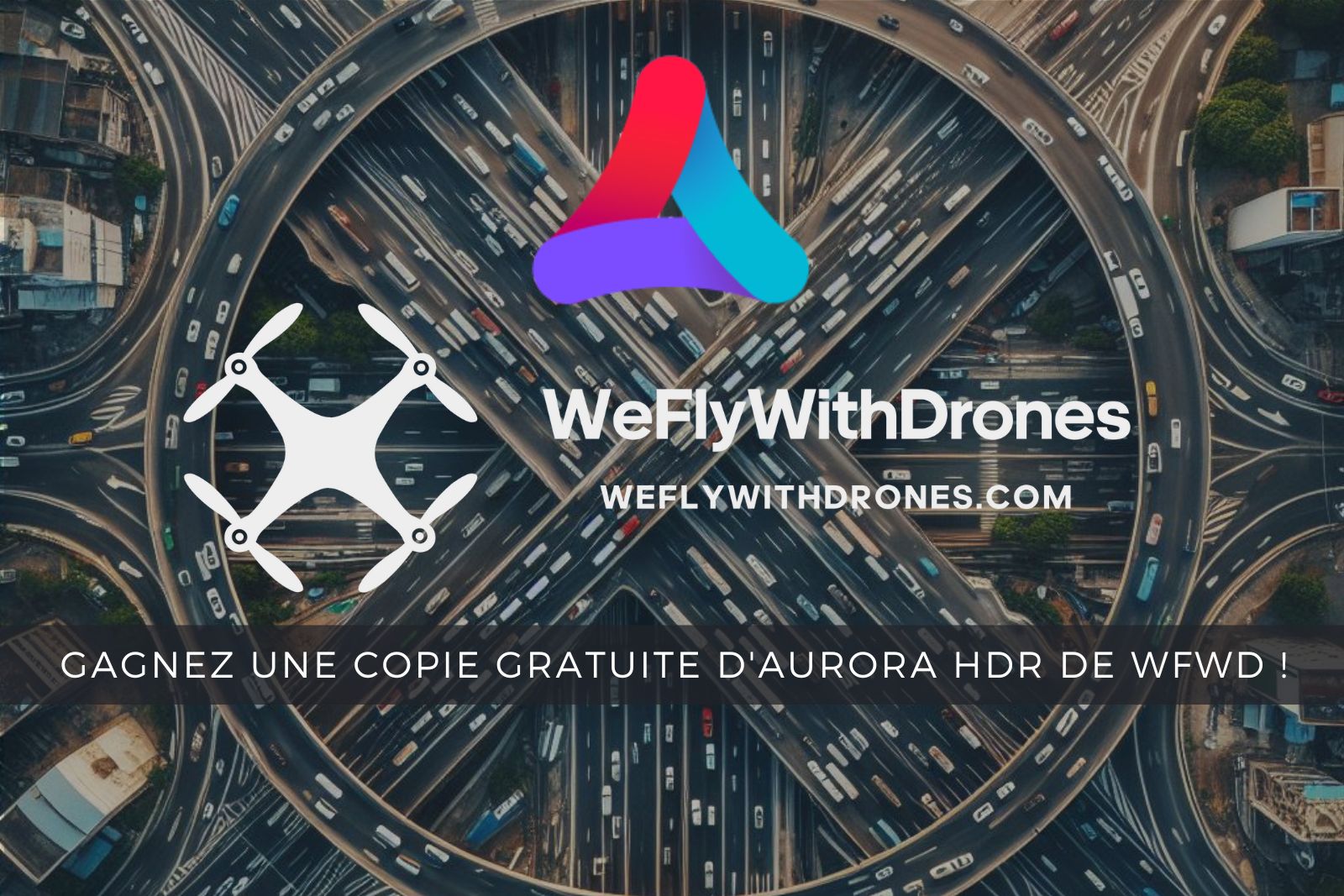 Gagnez une copie gratuite d'Aurora HDR de Mavic Guides !